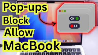 How To Block/Allow Pop Ups in Safari on a MacBook (Selected or All Websites)