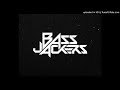 Best of BASSJACKERS MIX: (Josh Childz)