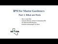 IPM for Master Gardeners Part 1