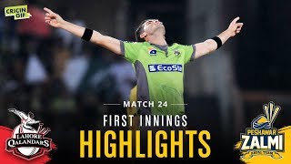 Match 24 - Lahore Qalandars Vs Peshawar Zalmi - First Innings Highlights