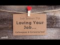 Love Your Job, Colleagues, and Company