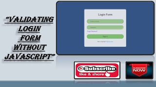 Validating Login Form without javascript Using HTML and CSS only !