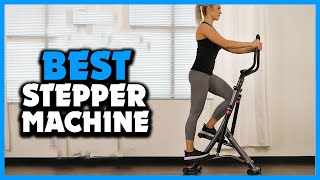 ✅ 5 Best Stepper Machine in 2022
