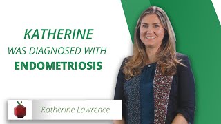 Endometriosis and a Plant-Based Diet | Katherine's Story