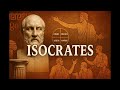 Isocrates on Rhetoric: How Speech Builds Civilizations (Ethos, Pathos, Logos, Kairos)