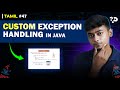 #47 Custom Exception Handling in Java | In Tamil | Java Tutorial Series | Error Makes Clever