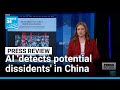 Chinese-linked tech company uses AI to predict who might become a dissident • FRANCE 24 English