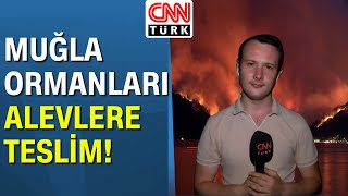 Orman yangınları sabotaj mı? CNN Türk muhabiri Tugay Saday yangın bölgesinden anbean aktardı!
