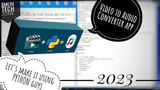 How to Convert Video to Audio in python | Let's make a Video to Audio Converter App in Python