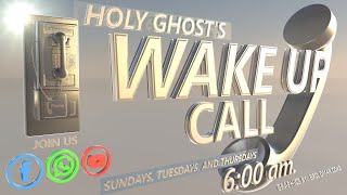 Holy Ghosts Wake Up Call  Pastor Lga Mclean  Mar 26 2023