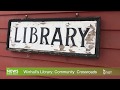 The News Project - Winhall's Library A Community Crossroads