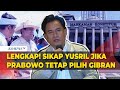 [FULL] Sikap Yusril dan PBB Jika Prabowo Tetap Pilih Gibran usai Putusan MK