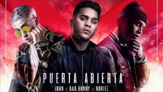 Juhn - Puerta Abierta Ft. Bad Bunny, Noriel |Audio|