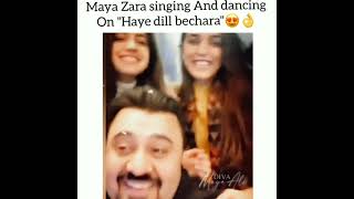 Haye Dill Bechara Maya Ali & Zara Noor Abbas Singing & Dancing