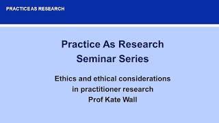Ethics and ethical considerations in practitioner research