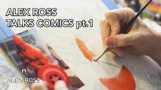 Alex Ross Talks Painting & Comics pt. 1