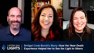 How a Near-Death Experience Helped Her to See the Light in Others - Bridget Cook-Burch's Story
