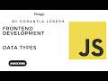 JavaScript Tutorial for Beginners #4 Data Types in JavaScript #coding #datatypes