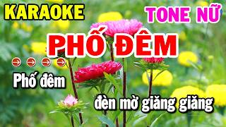 Karaoke Phố Đêm Tone Nữ Nhạc Sống Trữ Tình Hay Nhất | Kho Nhạc Karaoke