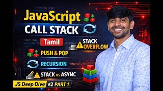 JavaScript Call Stack Explained (Core Mechanics) | JS Deep Dive Tamil | Ep 2 Part 1
