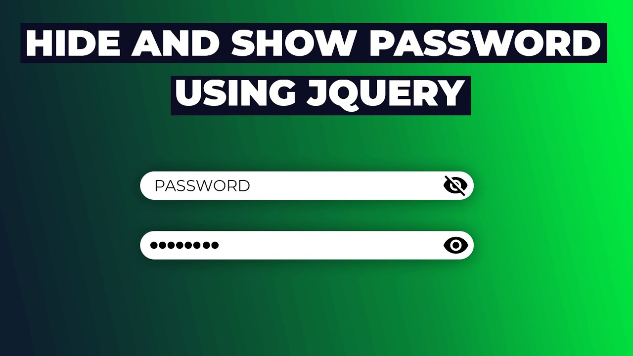 Show Hide Password Using JQuery | Toggle Show And Hide Password - YouTube