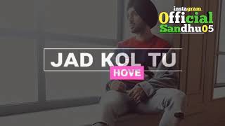 Jind Mahi Aaja Ve - Diljit Dosanjh Video Whatsapp Status With Lyrics