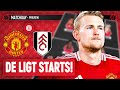 De Ligt's Debut?! | Man United Vs Fulham | Match Preview