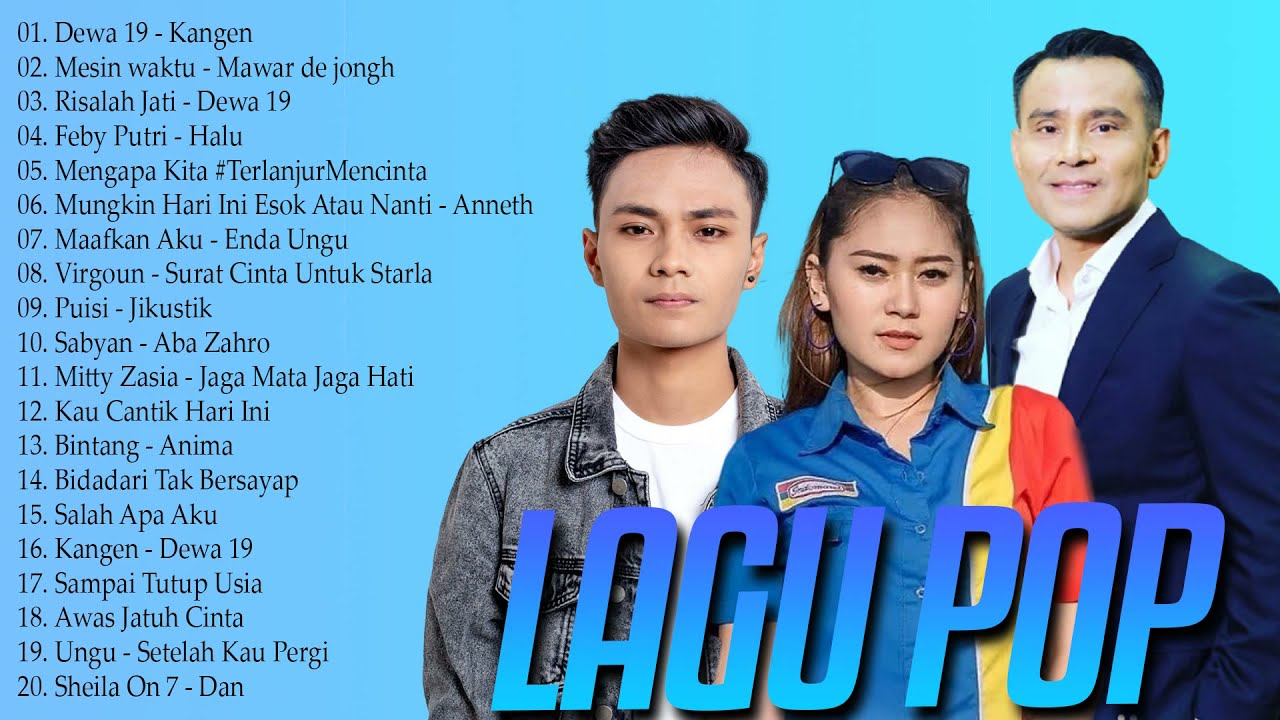 Lagu Pop Indonesia Terbaru 2021 - Kumpulan Lagu Pop Indonesia Yang Enak ...