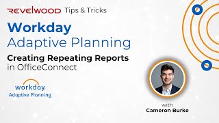 Creating Repeating Reports in OfficeConnect | Workday Adaptive Planning Tips & Tricks from Revelwood