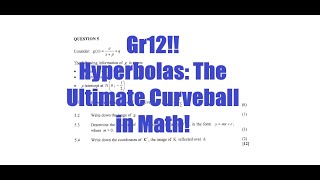 Matric/Grade 2022 May/June Maths Paper 1 Question 5 Hyperbolas