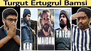 Indian Reaction On Turgut X Ertugrul X Bamsi |Kar Har Maidan Fateh| Drillis Ertugrul Edit .