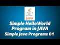 Java Simple Hello World Program in Eclipse-Simple Java Programs 01