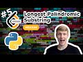 Longest Palindromic Substring Python Solution - LeetCode #5