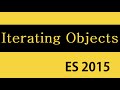 ES6 and Typescript Tutorial - 39 - Iterating Objects