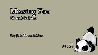 Kana Nishino - Missing You (Lyrics)