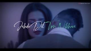 Tod Da E Dil Ammy Vrik Whatsaap Status Video | Tod Da E Dil Song Status | Manninder Buttar