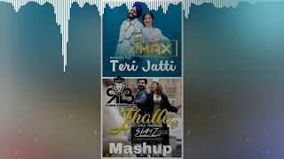 Teri Jatti X Jhalle Mashup Dhol Mix Ft Dj Max X Dj Kamal Production Remix| Latest Punjabi Song 2022
