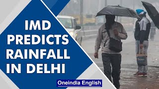 IMD predicts rain over Delhi, Haryana, and UP, temperature to go down | Oneindia News
