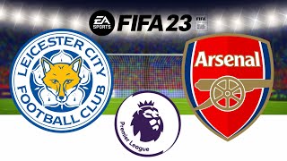 Arsenal F.C vs Leicester City (Premier League) Fifa 23 Gameplay Highlights (No Commentary)