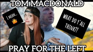 🚨TOM MACDONALD - PRAY FOR THE LEFT🚨 BRAND NEW SONG REACTiON @TomMacDonaldOfficial