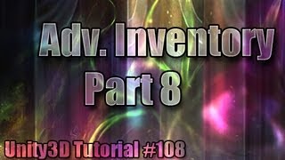 Unity3D Tutorial #108 [ Advanced Inventory Part 8 ]