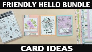 Stamping Jill - Friendly Hello Bundle Card Ideas