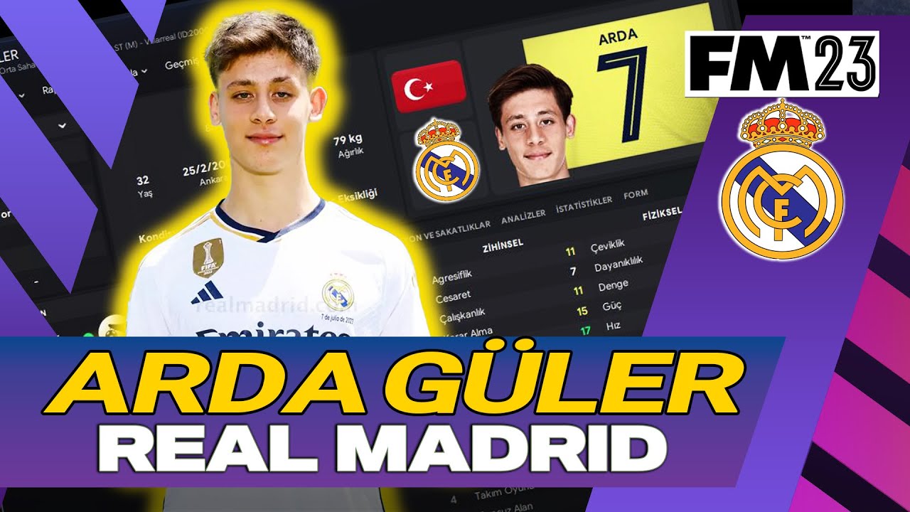 FM 23 Arda Güler Real Madrid'de Ne Yapar? 15 Sezon Kariyer İncelemesi ...