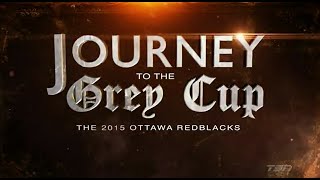 Journey to the Grey Cup: The 2015 Ottawa RedBlacks
