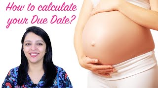 How to calculate your due date during pregnancy?
