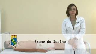 Semiologia Osteomuscular - Exame do joelho