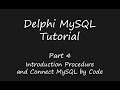 Delphi 7 Mysql - Introduction Procedure and Make Connection by Code [Part 4]