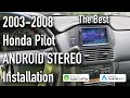 2003-2008 Honda Pilot Android Navigation Stereo Upgrade - Joying Double Din JY-UQ135N4G