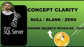 MS SQL Essentials: Mastering Zero, Black & NULL: Insider Secrets Revealed - 2023 #blank #null #Zero