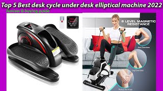 Top 5 Best desk cycle under desk elliptical machine 2022 | Review | Buying Guide | WORTH IT ||